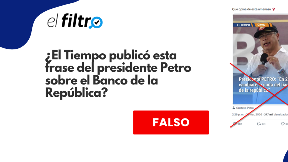 Circula foto falsa de EL TIEMPO con supuesto mensaje del presidente Gustavo Petro para reemplazar al directorio del banco central; es un montaje

 – En la mira